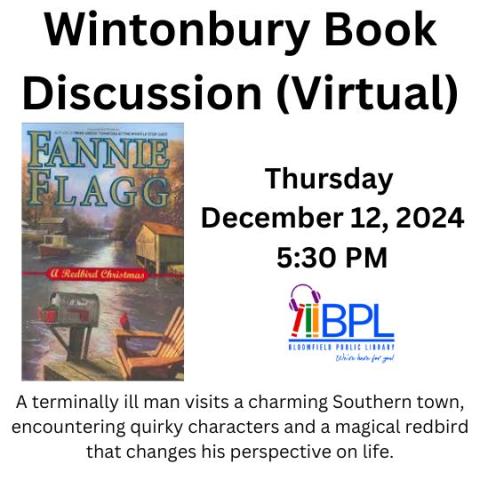 Wintonbury Book discussion Virtual A Redbird Christmas by Fannie Flagg December 12, 2024 @ 5:30