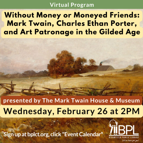 charles ethan porter painting of a house on a field with smoke coming out of chimney and words advertising mark twain house presentation on february 26