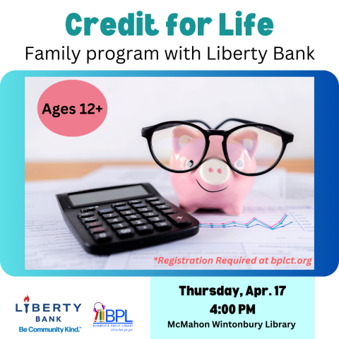 credit for life family program with liberty bank image of calculator and piggy bank