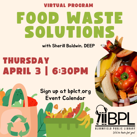 scrap fruit and vegetables with recycle logo for food waste solutions on april 3 at 6:30PM virtual program