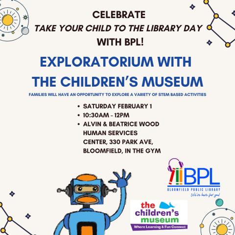 a white background flyer with black text, blue text, science themed objects in each corner, a waving robot at the bottom with the BPL and Children's Museum's logos