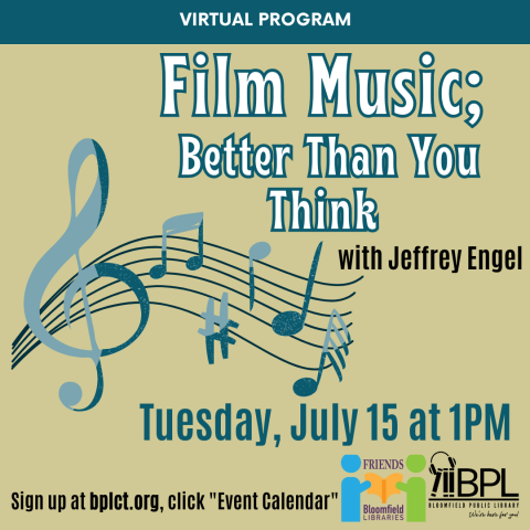 music notes and words advertising july 15 film music program with jeffrey engel