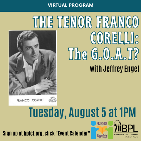 Franco Corelli is he the greatest tenor of all time? Jeffrey Engel will let you know on August 5