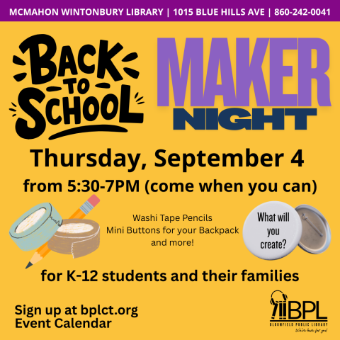 back to school maker night in fancy font with washi tape, pencil, and mini button examples