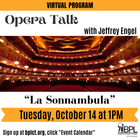 met opera house and october 14 opera talk with jeffrey engel will be La Sonnambula
