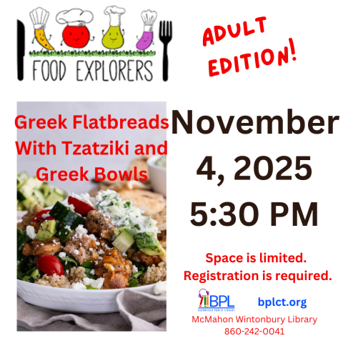 food explorers adult edition Nov. 4, 2025 at 5:30 at McMahon Wintonbury making Greek Food