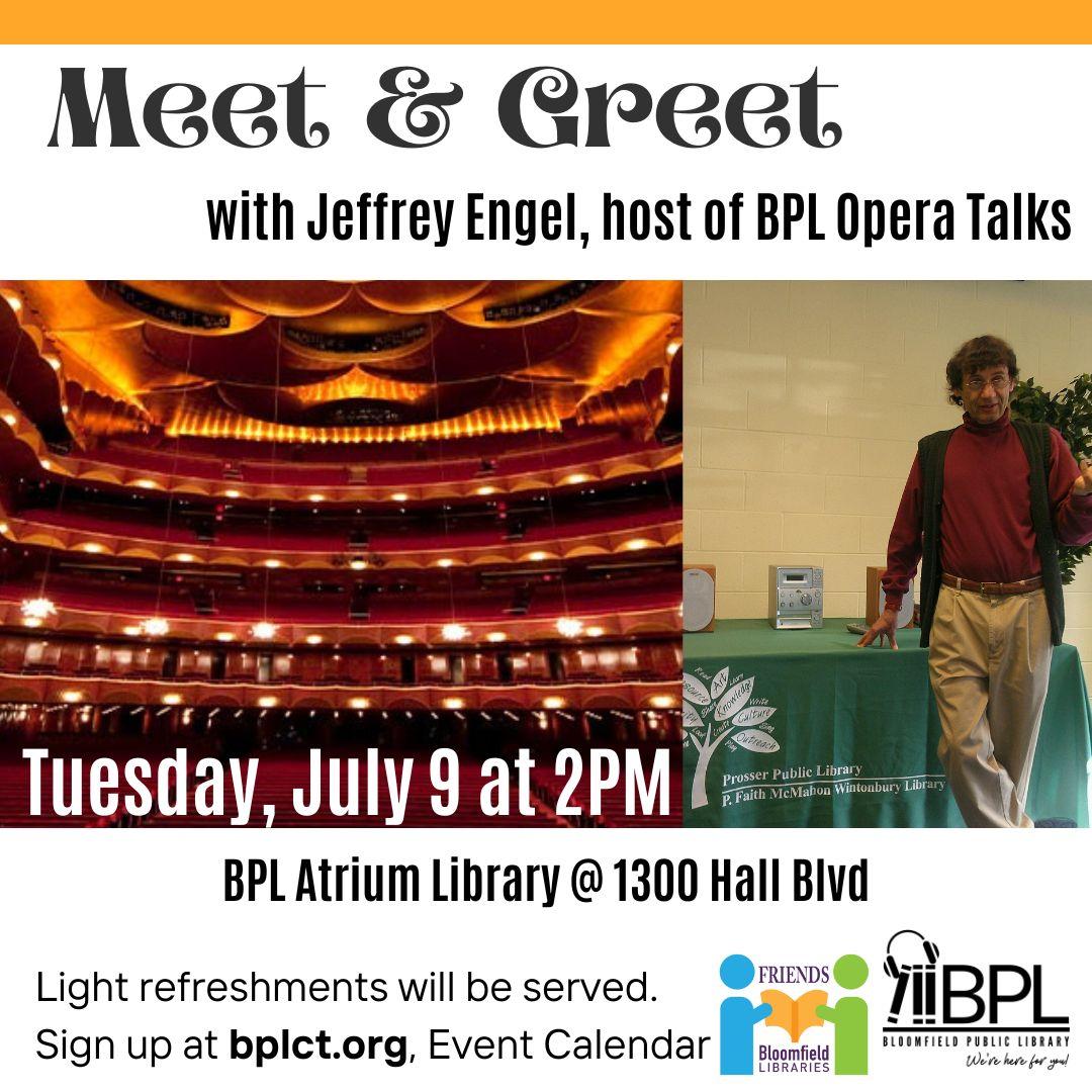 met opera house and jeffrey engel featured meet and greet on july 9