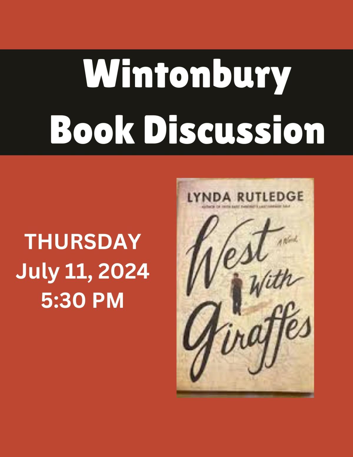 Wintonbury Book Discussion Thursday July 11. 2024 5:30 PM West With Giraffes Lynda Rutledge