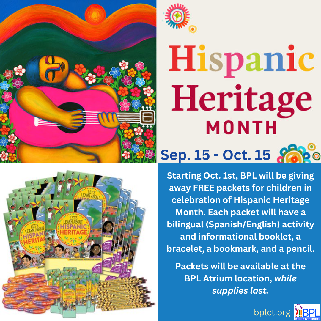 hispanic heritage month september 15 to october 15 free packets for children being handed out at the atrium starting october 1 while supplies last