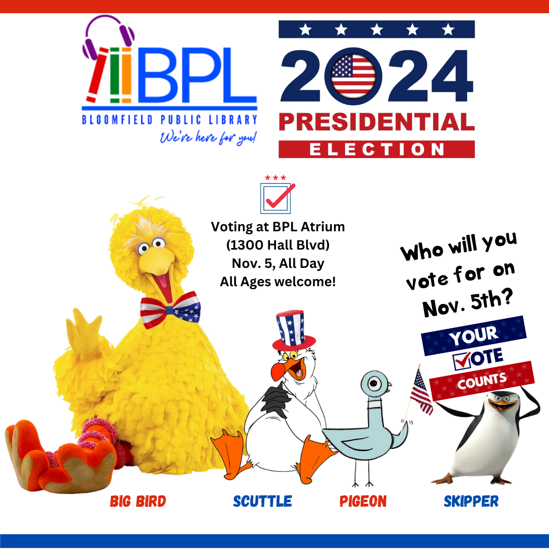 bpl 2024 presidential election voting all day at bpl atrium on november 5 which bird candidate will get your vote pictures of big bird, scuttle, pigeon, and skipper