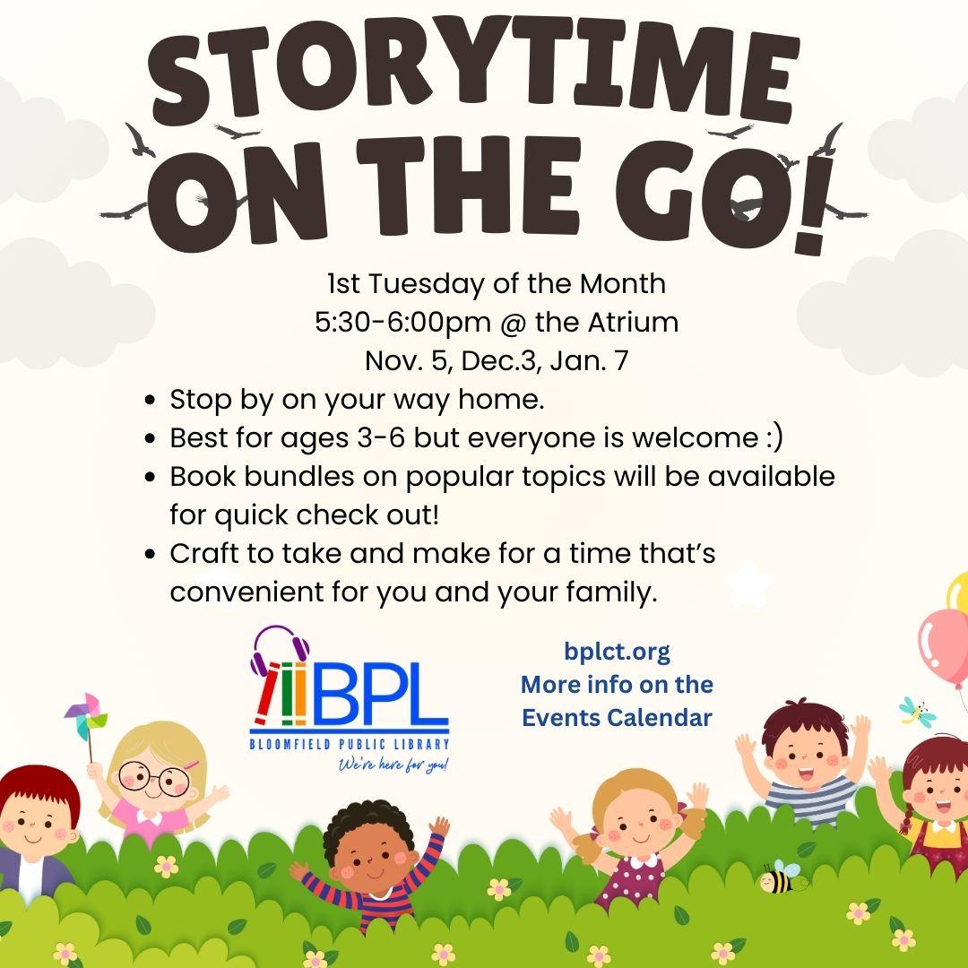 On a beige backgroud birds are flying around the black font of Storytime on the Go, at the bottom the BPL logo, we are here for you, and diverse children are popping up out of a grassy area