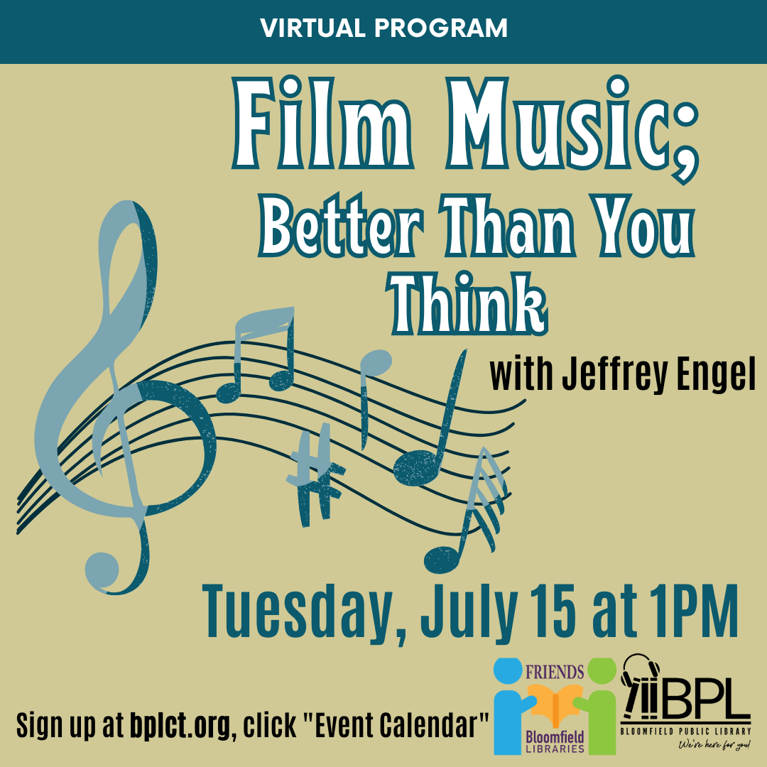music notes and words advertising july 15 film music program with jeffrey engel