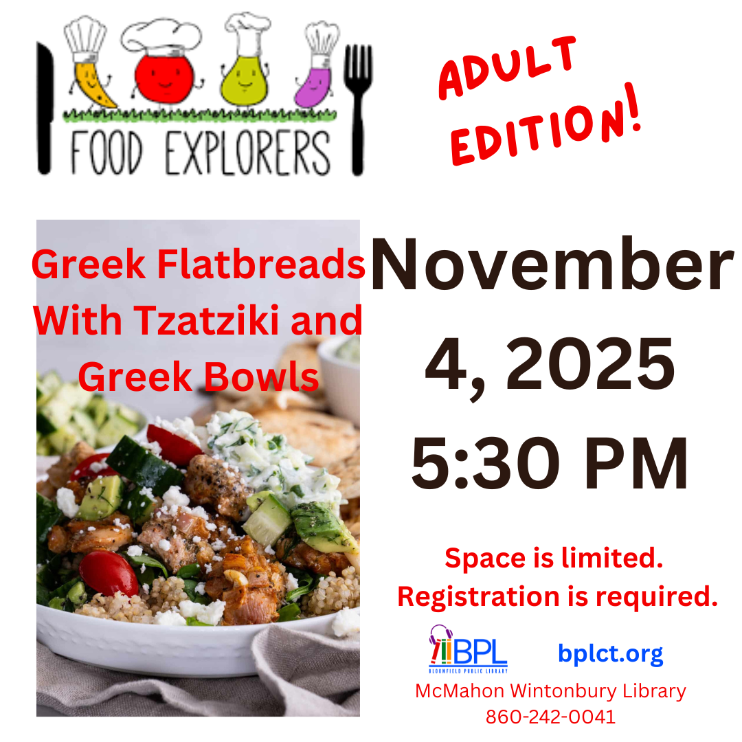 food explorers adult edition Nov. 4, 2025 at 5:30 at McMahon Wintonbury making Greek Food